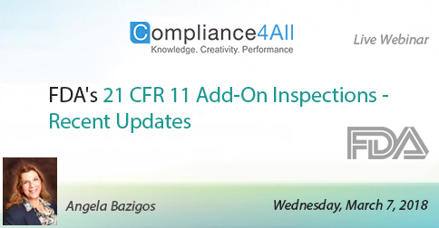 Recent Updates of FDA 21 CFR 11 Add-On Inspections